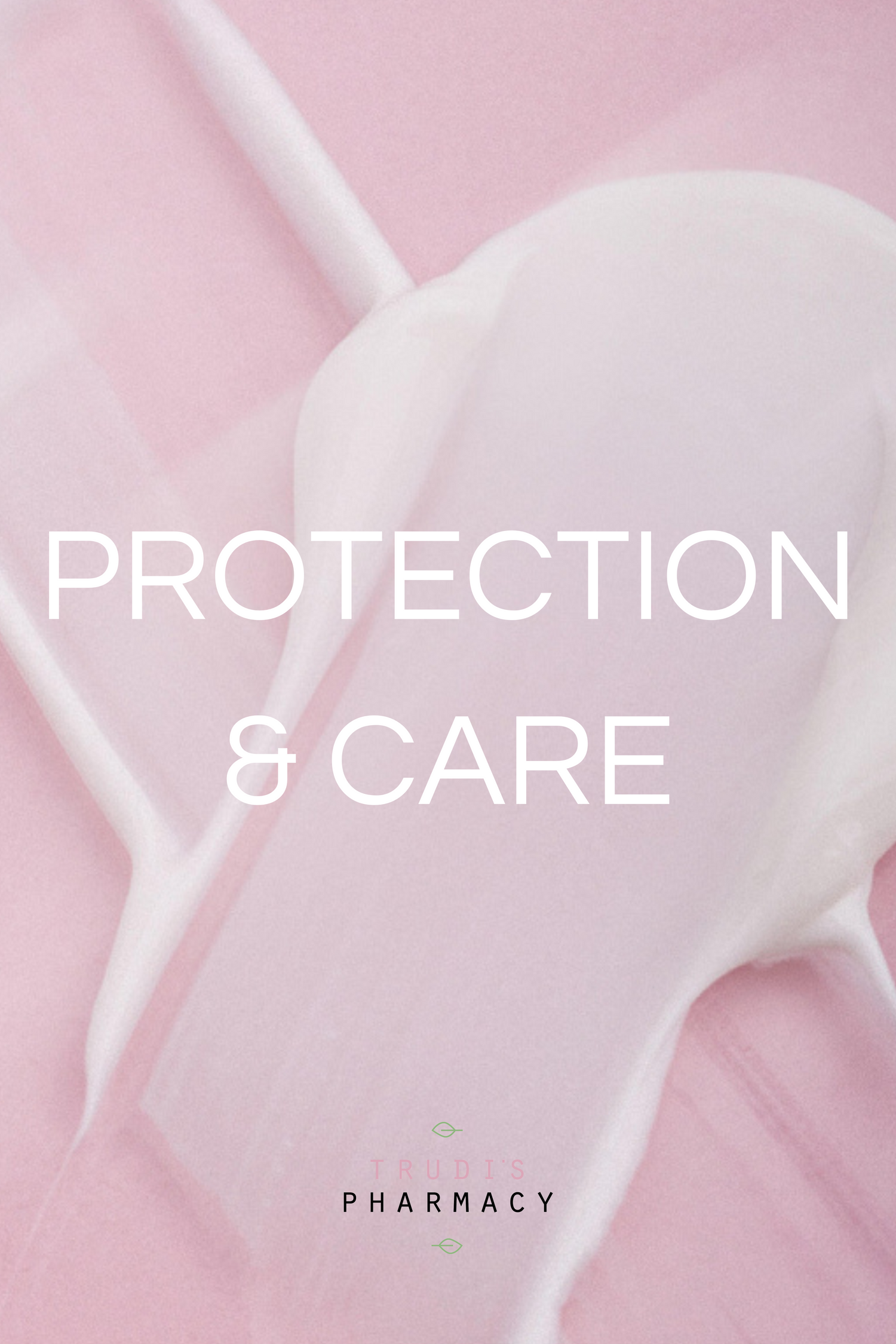 Protection & Care